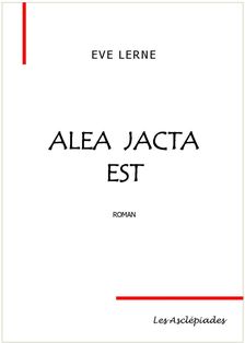 Couverture de Alea Jacta Est