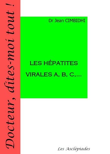 Couverture de Les hépatites virales A, B, C